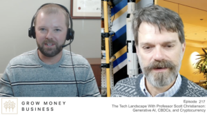 The Tech Landscape With Professor Scott Christianson: Generative AI, CBDCs, and Cryptocurrency | Ep 217